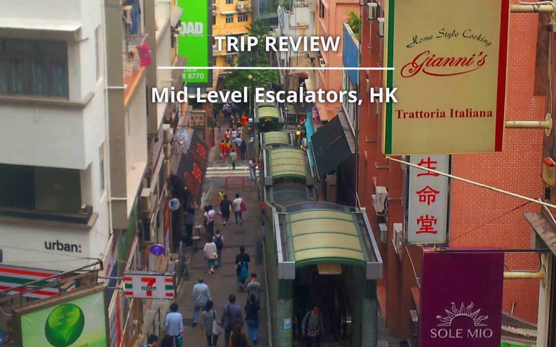 Come Ride the Hong Kong Mid Levels Escalators