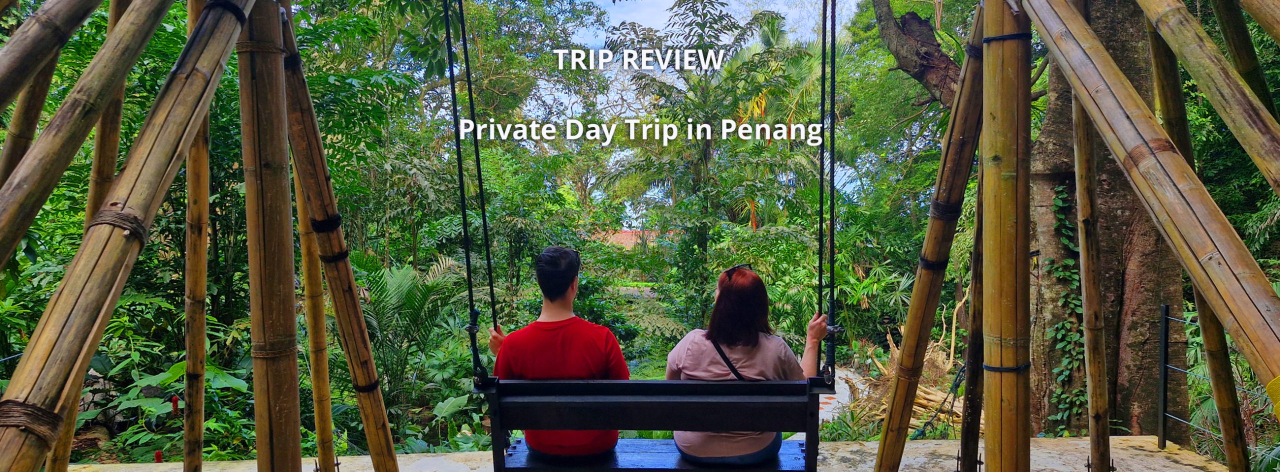 Triprovider Private Day Trip in Penang Malaysia